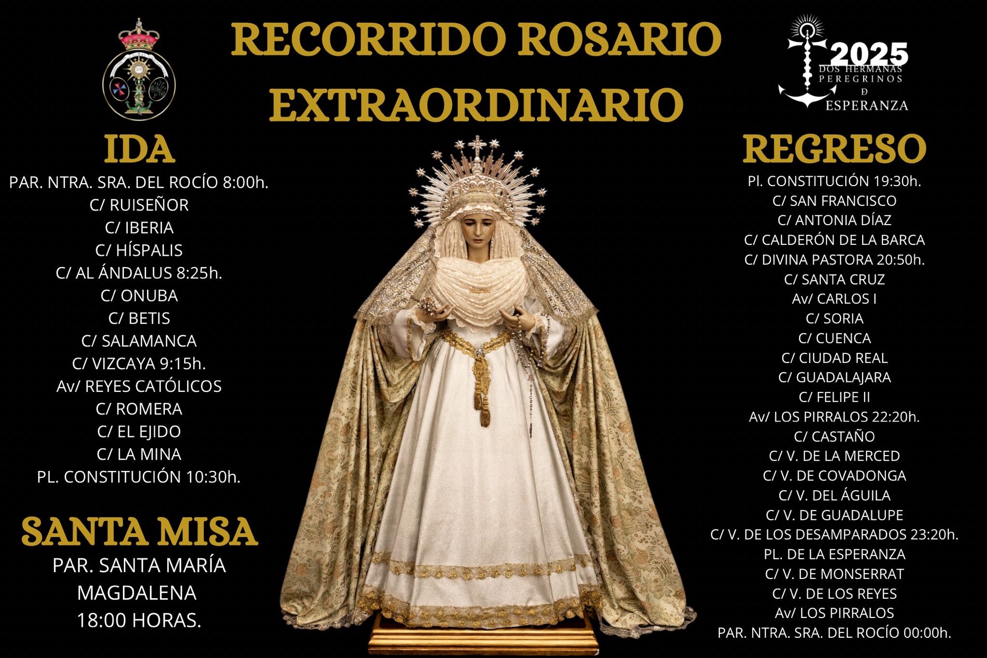 RECORRIDO DEL ROSARIO EXTRAORDINARIO A SANTA MARÍA MAGDALENA POR EL AÑO SANTO JUBILAR DE LA ESPERANZA, SÁBADO 11 DE OCTUBRE